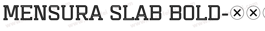 Mensura Slab Bold字体转换